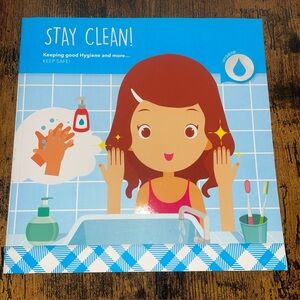 Stay Clean! Keeping good Hygiene and more…Paperback Book ~New